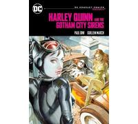 Paul Dini Guillem March Harley Quinn & the Gotham City Sirens (Tascabile)