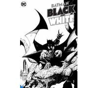 Paul Dini James Tynion IV Batman Black & White (Copertina rigida)