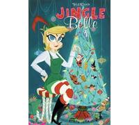 Paul Dini Jingle Belle: The Whole Package (Tascabile)