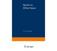 Paul Dirac Spinors in Hilbert Space (Tascabile)