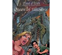 Paul D'Ivoi Queen of Illusions (Tascabile)