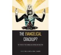 Paul Djupe The Evangelical Crackup? (Tascabile)