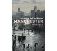 Paul Dobraszczyk Manchester (Tascabile)
