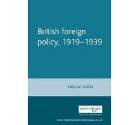 Paul Doerr British foreign policy, 1919-1939 (Tascabile)