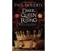 Paul Doherty Dark Queen Rising (Copertina rigida)
