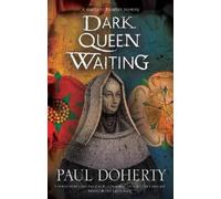 Paul Doherty Dark Queen Waiting (Copertina rigida)