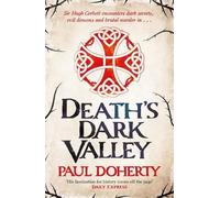 Paul Doherty Death's Dark Valley (Hugh Corbett 20) (Tascabile)