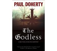 Paul Doherty The Godless (Tascabile) Brother Athelstan Mystery