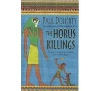 Paul Doherty The Horus Killings (Amerotke Mysteries, Book 2) (Tascabile)