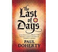 Paul Doherty The Last of Days (Tascabile)