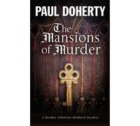 Paul Doherty The Mansions of Murder (Tascabile) Brother Athelstan Mystery