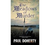 Paul Doherty The Meadows of Murder (Tascabile) (PRESALE 30/07/2026)