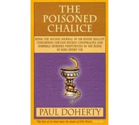 Paul Doherty The Poisoned Chalice (Tudor Mysteries, Book 2) (Tascabile)