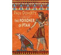 Paul Doherty The Poisoner of Ptah (Amerotke Mysteries, Book 6) (Tascabile)