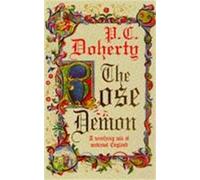 Paul Doherty The Rose Demon (Tascabile)