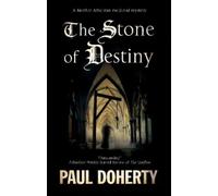 Paul Doherty The Stone of Destiny (Copertina rigida) Brother Athelstan Mystery