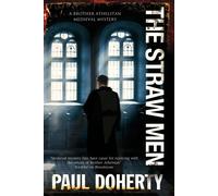 Paul Doherty The Straw Men (Copertina rigida) Brother Athelstan Mystery