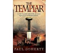 Paul Doherty The Templar (Templars, Book 1) (Tascabile)
