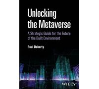 Paul Doherty Unlocking the Metaverse (Copertina rigida)