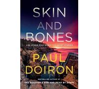 Skin and Bones: And Other Mike Bowditch Short Stories