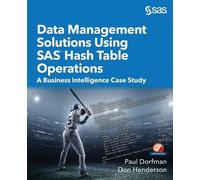 Paul Dorfman Don H Data Management Solutions Using SAS Hash Table Op (Tascabile)