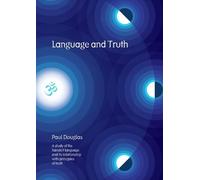 Paul Douglas Language and Truth (Copertina rigida)