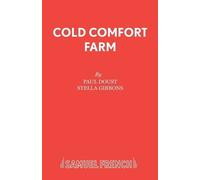 Paul Doust Stella Gibbons Cold Comfort Farm (Tascabile) Acting Edition