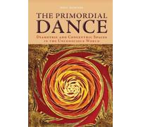 Paul Downes The Primordial Dance (Tascabile)