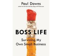 Paul Downs Boss Life (Tascabile)