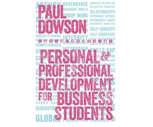 Paul Dowson Personal and Professional Development for Business Stude (Tascabile)