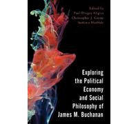 Paul Dragos Ali Exploring the Political Economy and Social Philosoph (Tascabile)