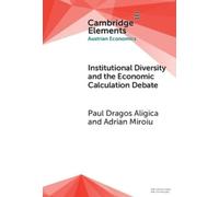 Paul Dragos Aligi Institutional Diversity and The Economic Ca (Copertina rigida)