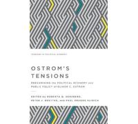 Paul Dragos Aligica Ostrom's Tensions (Copertina rigida)