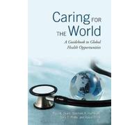 Paul Drain Kevin Chan Sara Pirtle Stephen A. Huff Caring for the Wo (Tascabile)