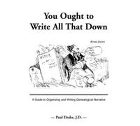 Paul Drake You Ought to Write All That Down (Tascabile)