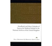 Paul Dryburgh Handbook of Medieval Irish Records in the Natio (Copertina rigida)