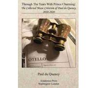 Paul Du Quenoy Through the Years with Prince Charming (Copertina rigida)