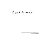 Paul Dugliss Yoga and Ayurveda (Tascabile)