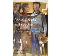 Paul Dumouchel Social Bonds as Freedom (Copertina rigida)