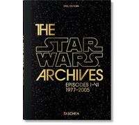 Paul Duncan The Star Wars Archives. Episodes I-VI (Copertina rigida)