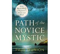 Paul Dunion Path of the Novice Mystic (Tascabile)