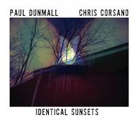 Paul Dunmall & Chris Corsano - Identical Sunsets