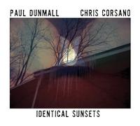 Paul Dunmall & Chris Corsano - Identical Sunsets