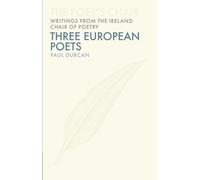 Paul Durcan Three European Poets (Copertina rigida)