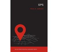Paul E. Ceruzzi GPS (Tascabile) MIT Press Essential Knowledge series