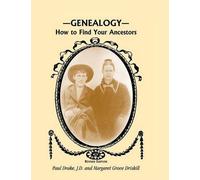 Paul E Drake Margaret Grove Driskill Genealogy (Tascabile)
