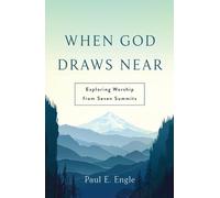 Paul E. Engle When God Draws Near (Tascabile)