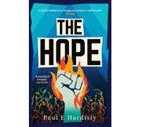 Paul E. Hardisty The Hope (Tascabile) Forcing Trilogy