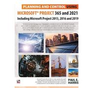 Paul E Harris Planning and Control Using Microsoft Project 365 and 2 (Tascabile)