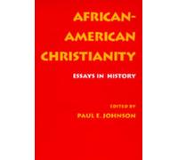 Paul E. Johnson African-American Christianity (Tascabile)